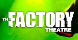 Factory Theatre - VIC Tourism 0